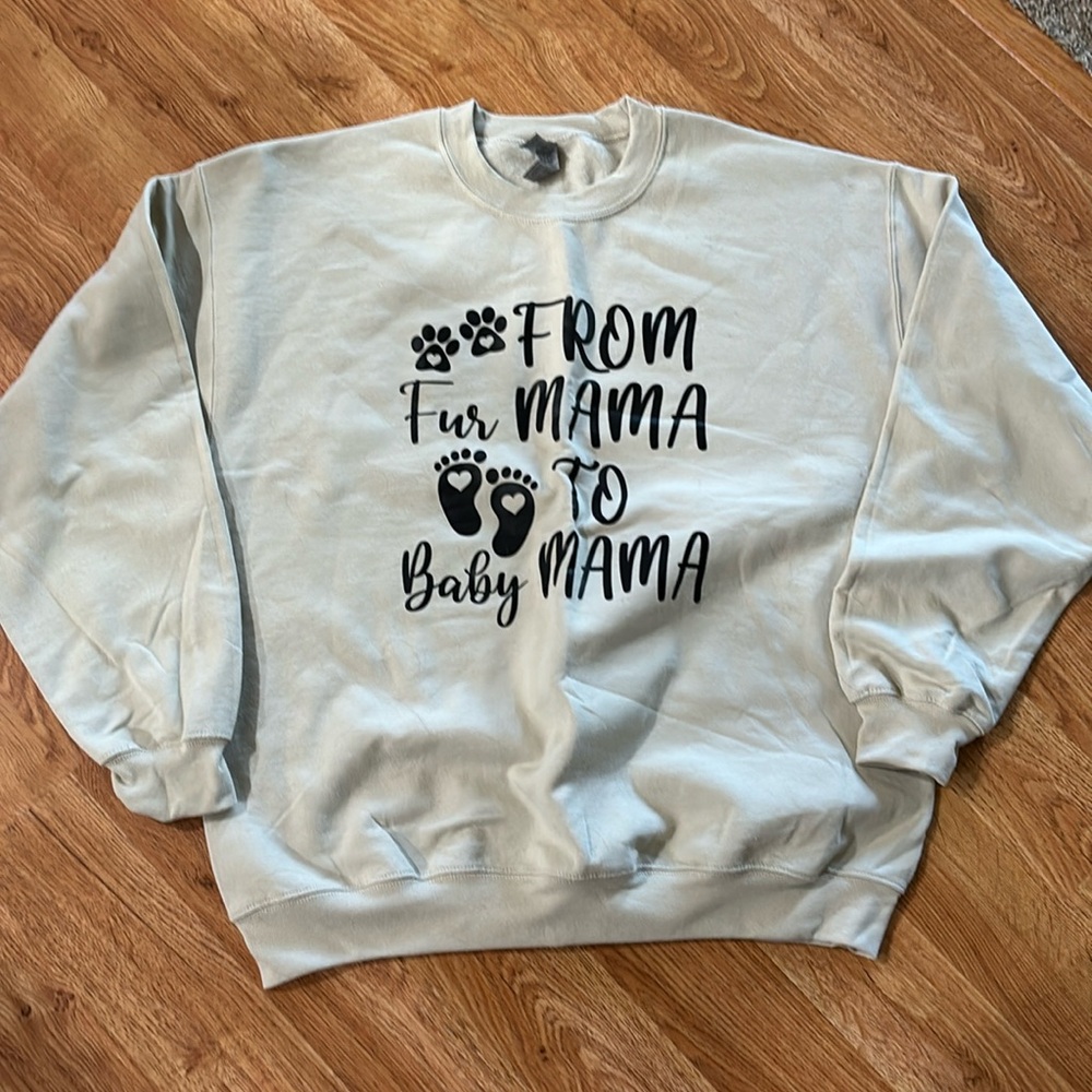 Baby Mama Sweatshirt